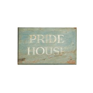 Sign Pride House Vintage